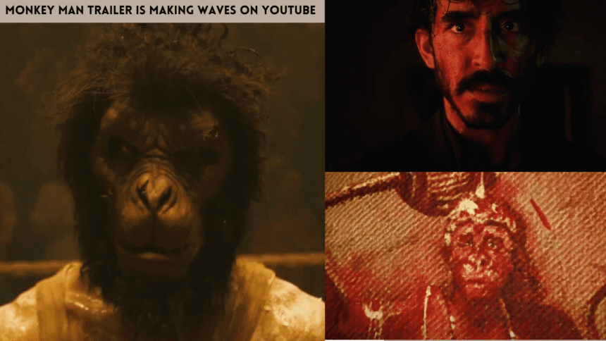 Monkey Man Trailer Is Making Waves On YouTube