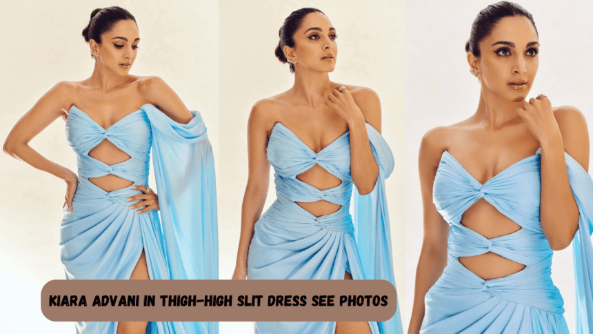 Kiara Advani In Thigh-High Slit Dress See Photos