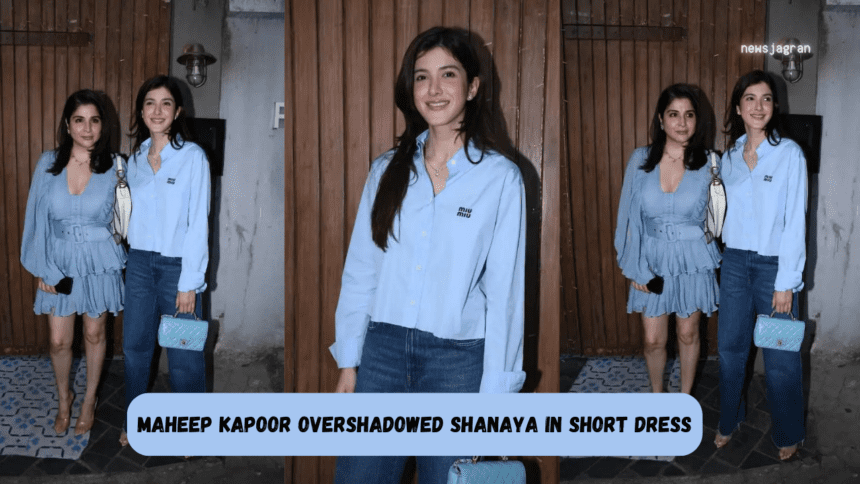 Maheep Kapoor Overshadowed Shanaya In Short Dress