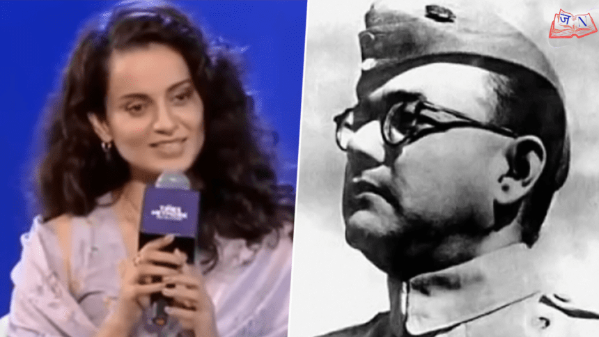 Kangana Ranaut Defended Bose Was First PM Of India