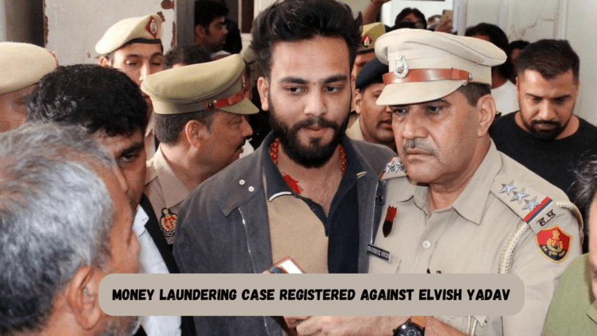 Money Laundering Case Registered Averse Elvish Yadav