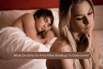 What Do Girls Do First After Breakup To Overcome