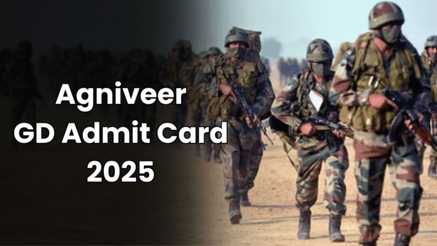 Agniveer GD Admit Card 2025 released