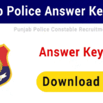 Punjab Police Constable 2025 Recruitment Answer Key Out
