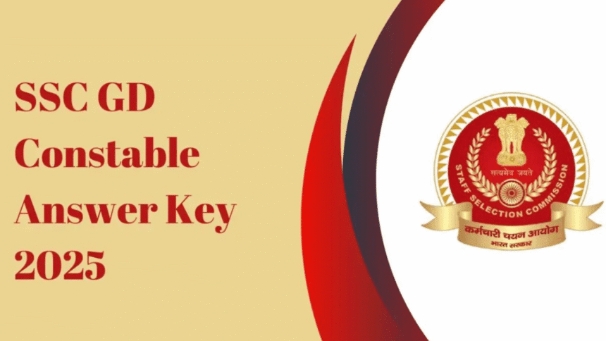 SSC GD Final Answer Key 2025 released at ssc.gov.in