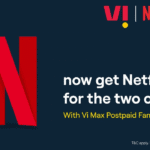 Vodafone Idea Launches New Rs. 871 Vi Max Family Postpaid Plan