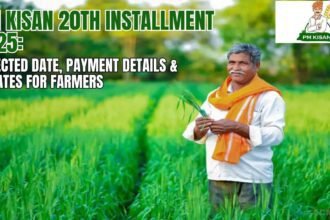 प्रधानमंत्री किसान सम्‍मान निधि (PM‑KISAN) – २०वीं किस्त अपडेट (अगस्त 2025)