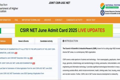 CSIR NET जून 2025 Admit Card जारी