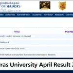 Madras University April 2025 Result घोषित – V & VI सेमेस्टर UG