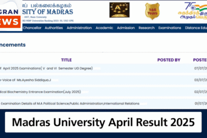 Madras University April 2025 Result घोषित – V & VI सेमेस्टर UG