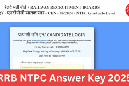 RRB NTPC Answer Key 2025 Out @rrb.digialm.com: स्नातक स्तर के पदों के लिए आरआरबी एनटीपीसी उत्तर कुंजी 2025 जारी