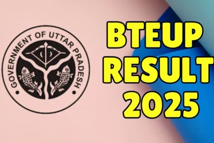 BTEUP Result 2025 जारी: पॉलिटेक्निक छात्रों के लिए बड़ी अपडेट – यहाँ देखें डायरेक्ट लिंक