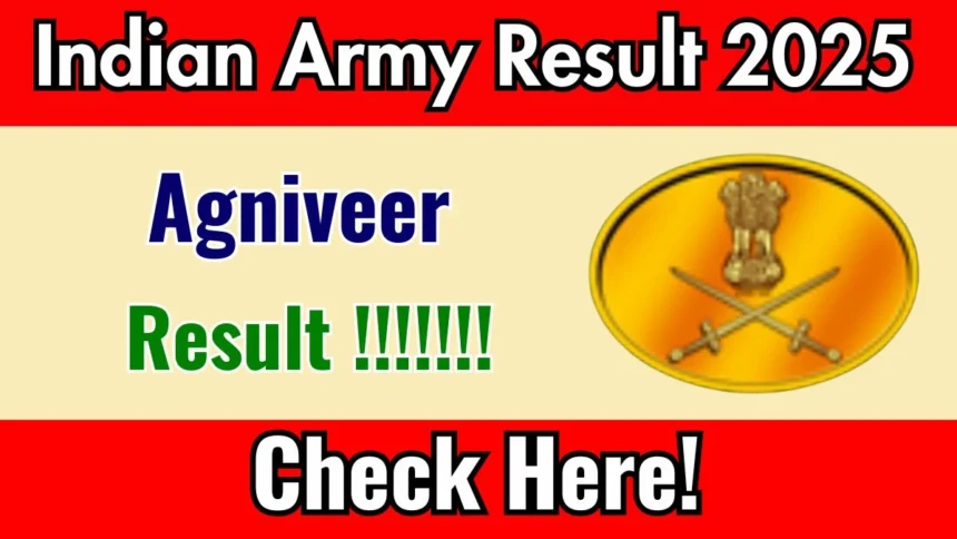 Indian Army Agniveer Result 2025: जल्द जारी होगा रिजल्ट, यहां देखें पूरी प्रक्रिया और अगला चरण