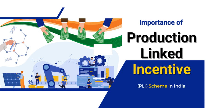 PLI 2.0 2025 – EV, Pharma और Robotics सेक्टर में फायदा