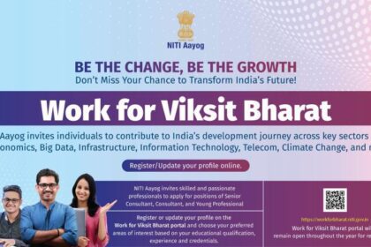 NITI Aayog ने ‘Work for Viksit Bharat’ पोर्टल लॉन्‍च किया — विकास योजनाओं में हिस्सा लेने का सुनहरा मौका