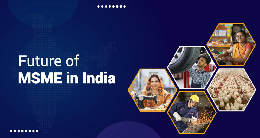 MSME Growth 2025 – सरकार से नए लाभ और Subsidy योजनाएँ
