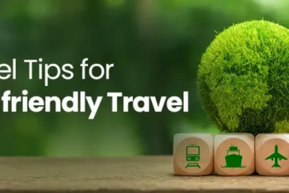 सस्टेनेबल ट्रैवल: 2025 में पर्यावरण-अनुकूल यात्रा के तरीके और सुझाव