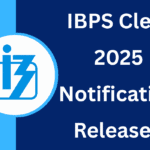 IBPS Clerk Notification 2025: 10,277 Vacancies, Exam, Apply & Highlights
