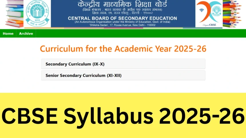 CBSE / State Board Syllabus 2025 – Latest Updates
