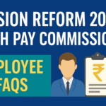 Pension Reform 2025 & 8th Pay Commission – कर्मचारी FAQs