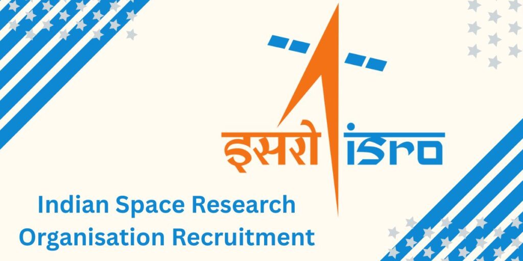 ISRO LPSC भर्ती 2025: 10वीं पास से लेकर डिप्लोमा/ग्रेजुएट तक के लिए सुनहरा अवसर