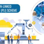 PLI 2.0 और MSME समर्थन: 2025 में उद्योगों पर असर