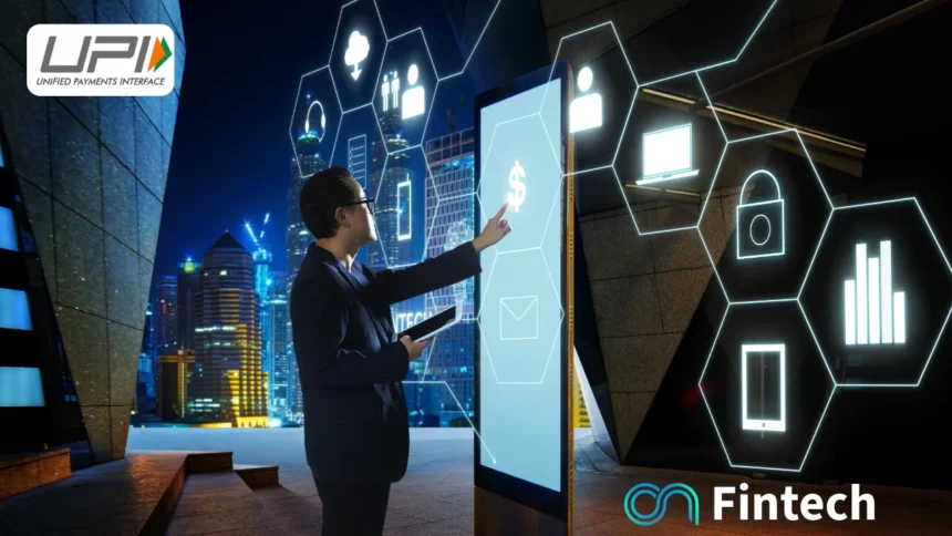 Fintech Apps 2025 – Online Investment और UPI Payment का भविष्य