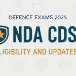 Defence Exams 2025 – NDA/CDS Eligibility & Updates