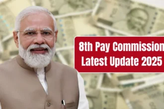 8th Pay Commission 2025 – Salary Hike, Pension News