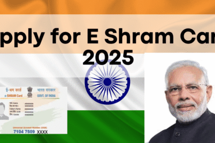 ई-श्रम कार्ड 2025 – रजिस्ट्रेशन और लेटेस्ट अपडेट