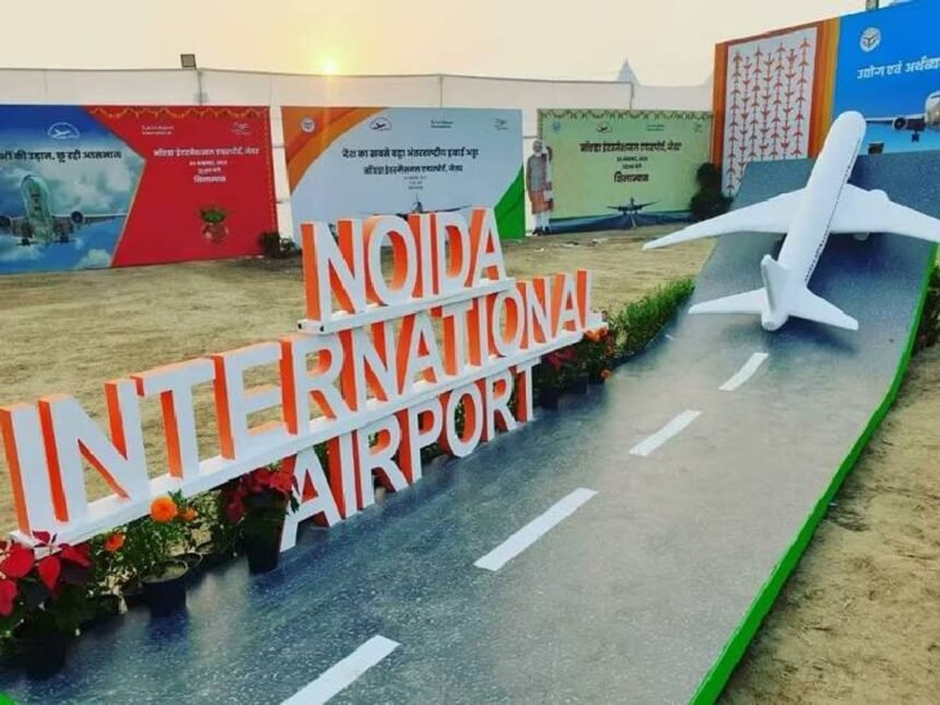 नोएडा इंटरनेशनल एयरपोर्ट 2025: आसपास के प्रॉपर्टी मार्केट पर बड़ा असर और निवेश के अवसर