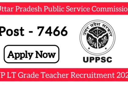 UP TGT (LT Grade Teacher) भर्ती – 7,466 पदों की जानकारी