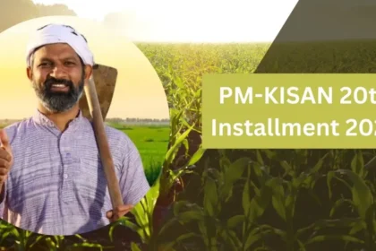PM‑Kisan 20वीं किस्त क्यों नहीं आई? जानिए सरकार ने क्या बताया