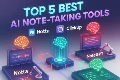 AI नोट-टेकिंग टूल्स: 2025 में प्रोफेशनल्स और छात्रों के लिए लेटेस्ट अपडेट