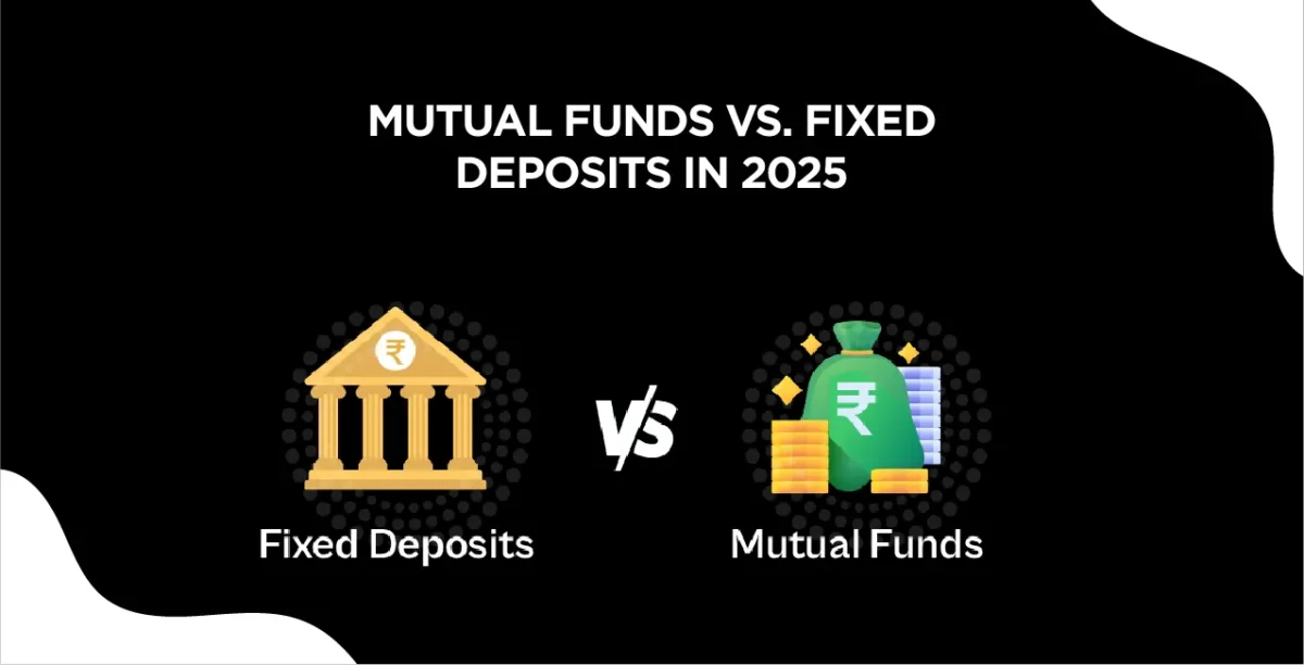 Fixed Deposit vs Debt Mutual Funds 2025 – Best Investment Option in India