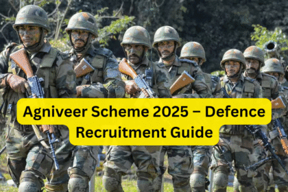 Agniveer Scheme 2025 – Defence Recruitment Guide
