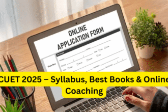 CUET 2025 – Syllabus, Best Books & Online Coaching