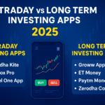 Intraday vs Long Term Investing Apps – 2025 Guide