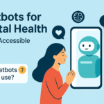 Chatbots for Mental Health – Safe & Accessible Support