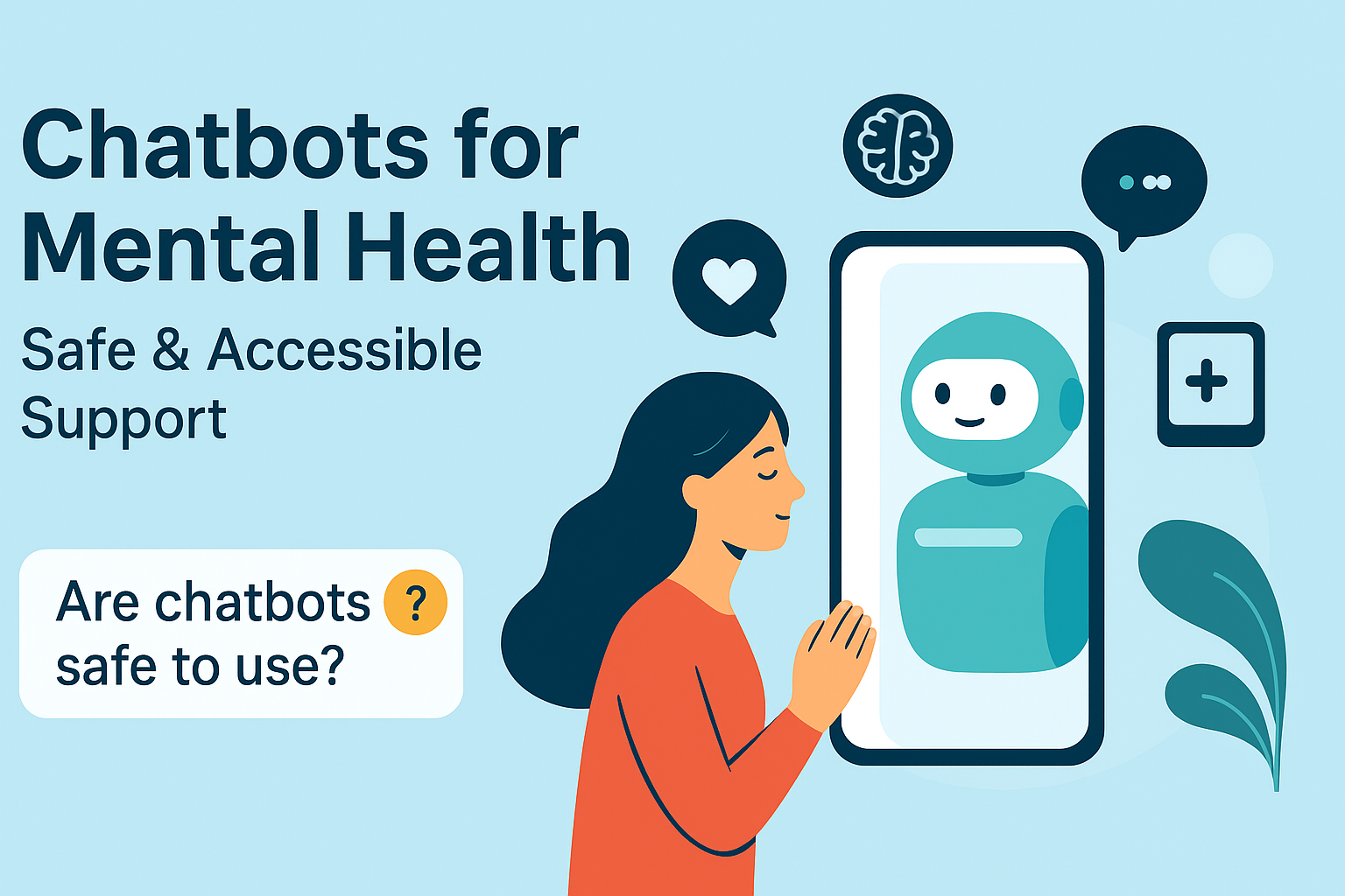Chatbots for Mental Health – Safe & Accessible Support
