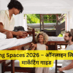 Co-Living Spaces 2026 – ऑनलाइन लिस्टिंग और मार्केटिंग गाइड