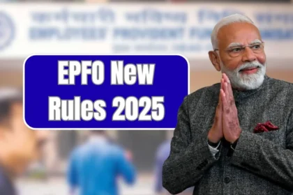 EPFO Updates 2025 – New PF & Pension Rules, Digital Reforms