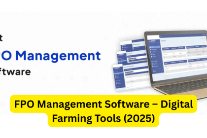 FPO Management Software – Digital Farming Tools (2025)