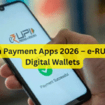 FinTech Payment Apps 2026 – e-RUPI, UPI, Digital Wallets