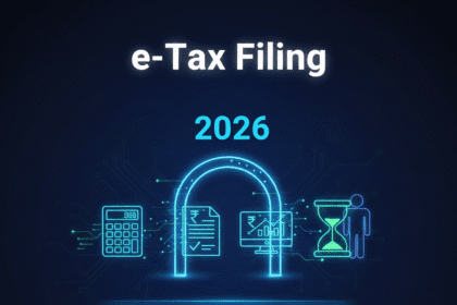 e-Tax Filing 2026 – ऑनलाइन आईटी रिटर्न प्रोसेस और अपडेट