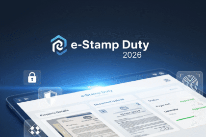 e-Stamp Duty 2026 – ऑनलाइन प्रॉपर्टी स्टैम्पिंग और रजिस्ट्रेशन गाइड
