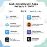 भारत में 2025 के लिए बेस्ट मानसिक स्वास्थ्य ऐप्स – फ्री और पेड