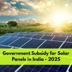 Residential Solar Panels 2025 – स्थापना और निवेश पर वापसी (ROI)