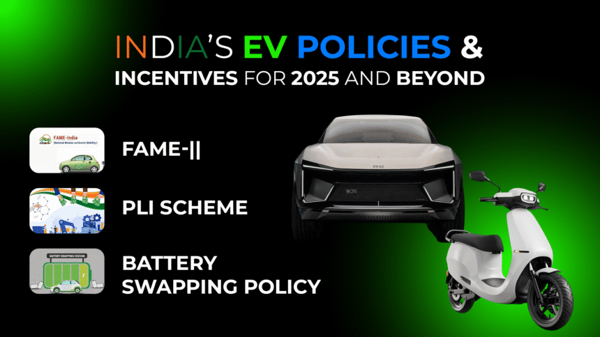 Government Incentives for EV Adoption 2025 – भारत और वैश्विक योजनाएँ