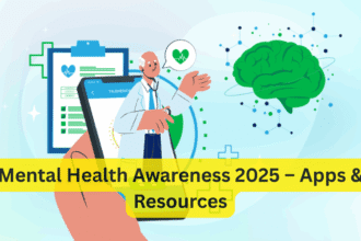 Mental Health Awareness 2025 – Apps & Resources